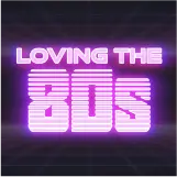 Loving The 80's